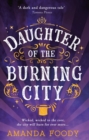 Daughter of the Burning City - Book