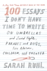 100 Essays I Don't Have Time to Write - Book