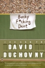Bucky F*cking Dent - Book