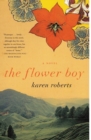 The Flower Boy : A Novel - Book