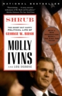 Shrub : The Short But Happy Political Life of George W. Bush - Book