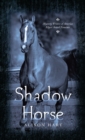 Shadow Horse - Book