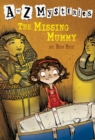 A to Z Mysteries: The Missing Mummy - Book