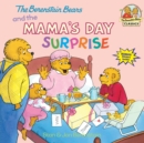 The Berenstain Bears and the Mama's Day Surprise - Book