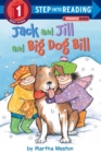 Jack and Jill and Big Dog Bill: A Phonics Reader - Book