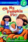 Oh My, Pumpkin Pie! - Book