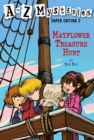 A to Z Mysteries Super Edition 2: Mayflower Treasure Hunt - Book