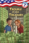 Capital Mysteries #7: Trouble at the Treasury - Book
