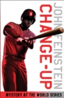Change-Up: Mystery at the World Series (The Sports Beat, 4) - Book