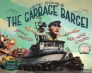 Here Comes the Garbage Barge! - Book