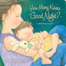How Many Kisses Good Night? - Book