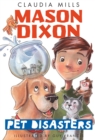 Mason Dixon: Pet Disasters - Book