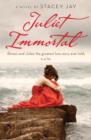 Juliet Immortal - eBook