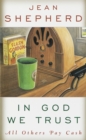 In God We Trust : All Others Pay Cash - Book