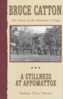 A Stillness at Appomattox : The Army of the Potomac Trilogy (Pulitzer Prize Winner) - Book