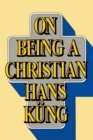 On Being a Christian - Book