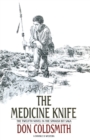 The Medicine Knife : A Novel - Book