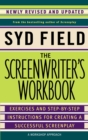 The Screenwriter's Workbook : Excercises and Step-By-Step Instructions for Creating a Successful Screenplay - Book