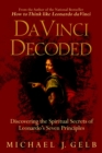 Da Vinci Decoded : Discovering the Spiritual Secrets of Leonardo's Seven Principles - Book