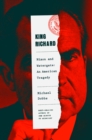 King Richard : The Unmaking of the President, 1973 - Book