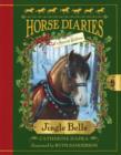 Horse Diaries #11: Jingle Bells (Horse Diaries Special Edition) - eBook