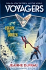 Voyagers Escape The Vortex (Book 5) - Book