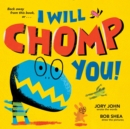 I Will Chomp You! - Book