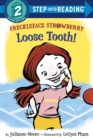 Freckleface Strawberry: Loose Tooth! - Book