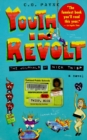 Youth in Revolt : A Novel - Book