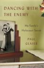 Dancing with the Enemy - eBook