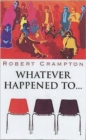 Whatever Happened to ... - Book
