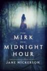 The Mirk And Midnight Hour - Book