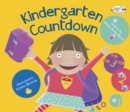 Kindergarten Countdown : A Book for Kindergarteners - Book
