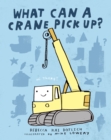 What Can a Crane Pick Up? - Book