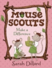 Mouse Scouts : Make A Difference - Book