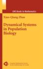 Dynamical Systems in Population Biology - Book