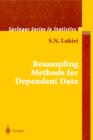 Resampling Methods for Dependent Data - Book