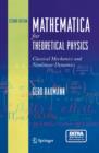 Mathematica for Theoretical Physics : Classical Mechanics and Nonlinear Dynamics - Book
