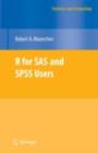 R for SAS and SPSS Users - Robert A. Muenchen
