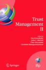 Trust Management II : Proceedings of IFIPTM 2008: Joint iTrust and PST Conferences on Privacy, Trust Management and Security, June 18-20, 2008, Trondheim, Norway - Book