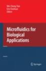 Microfluidics for Biological Applications - Wei-Cheng Tian