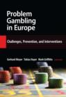 Problem Gambling in Europe : Challenges, Prevention, and Interventions - Book