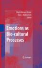 Emotions as Bio-cultural Processes - eBook