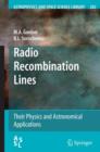 Radio Recombination Lines : Their Physics and Astronomical Applications - Book