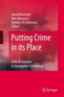 Putting Crime in its Place : Units of Analysis in Geographic Criminology - David Weisburd