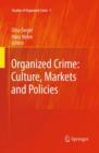 Organized Crime: Culture, Markets and Policies - Book