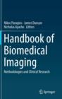 Handbook of Biomedical Imaging : Methodologies and Clinical Research - Book