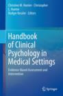 Handbook of Clinical Psychology in Medical Settings : Evidence-Based Assessment and Intervention - Book
