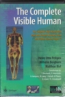 The Complete Visible Human : The Complete High-Resolution Male and Female Anatomical Datasets from the Visible Human Project (TM) - Book