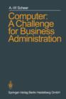 Computer: A Challenge for Business Administration - Book